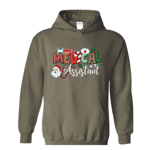 Medical Assistant Nurse Sweatshirt, Nursing Sweatshirt, Nurse Life Sweater, Christmas Medical Gift, Nurse Christmas Hoodie