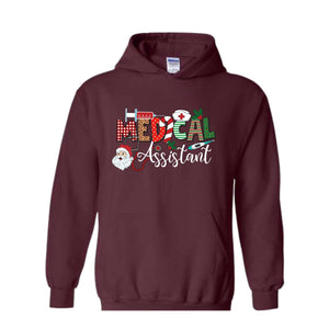 Medical Assistant Nurse Sweatshirt, Nursing Sweatshirt, Nurse Life Sweater, Christmas Medical Gift, Nurse Christmas Hoodie