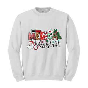 Medical Assistant Nurse Sweatshirt, Nursing Sweatshirt, Nurse Life Sweater, Christmas Medical Gift, Nurse Christmas Hoodie