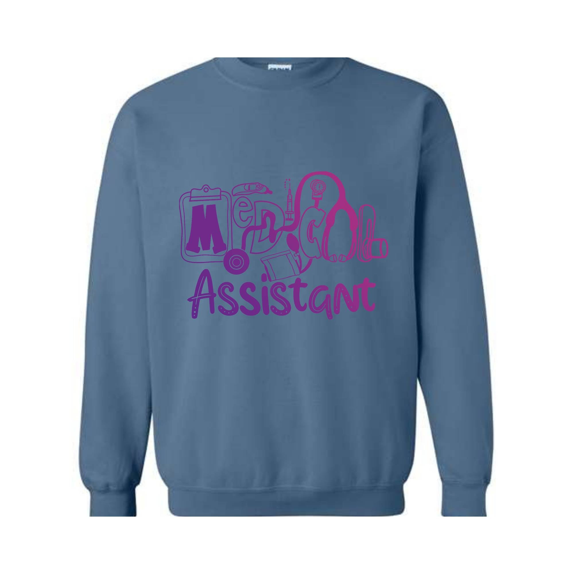 Medical Assistant Sweatshirt, Nursing Student Pullover, Healthcare Worker Hoodie, Medical Professional Appreciation