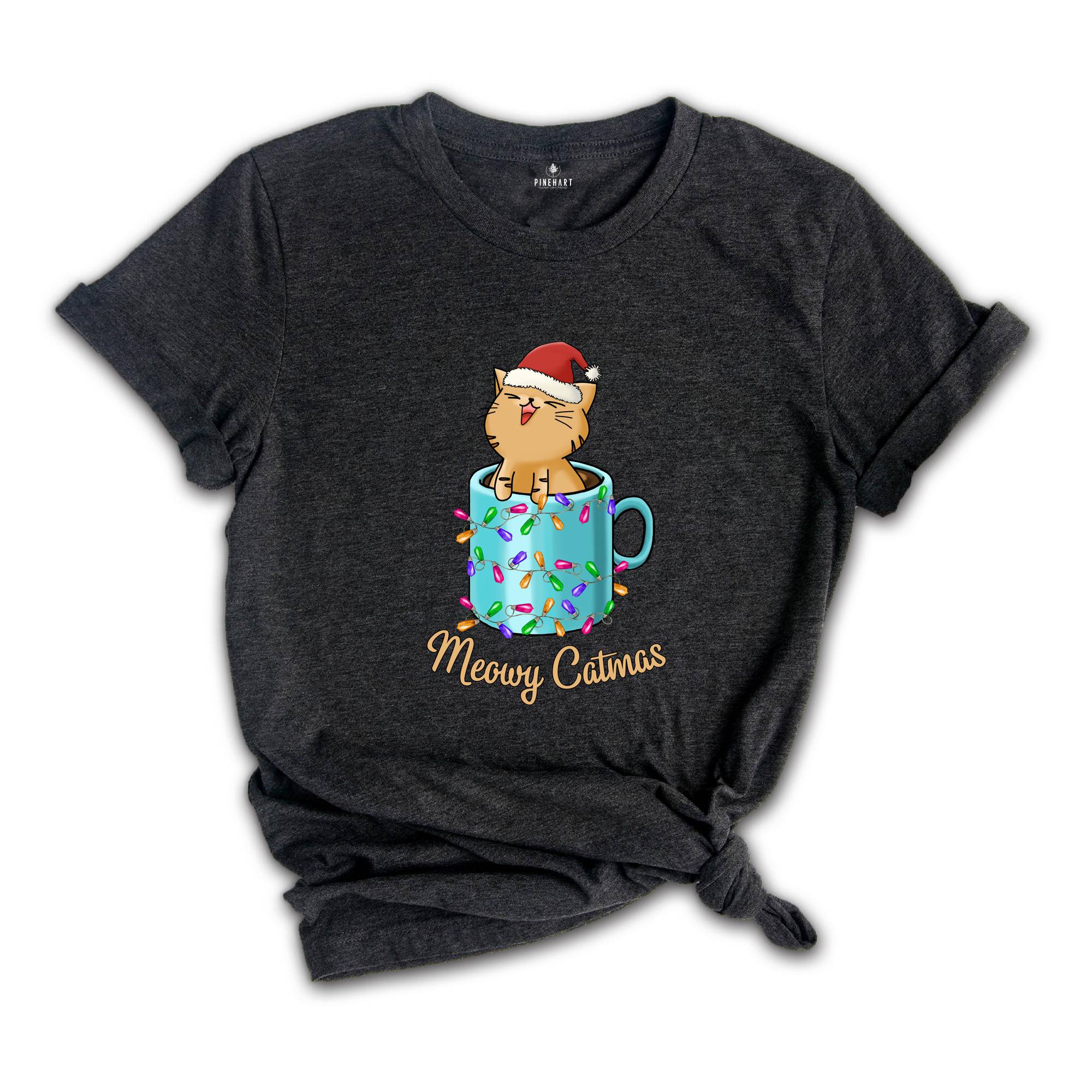 Meowy Catmas Shirt, Cute Christmas Cat in a Xmas Mug T-Shirt, Christmas Gifts, Cat In A Cup Tee, Family Christmas Tee, Cat Owner Gift