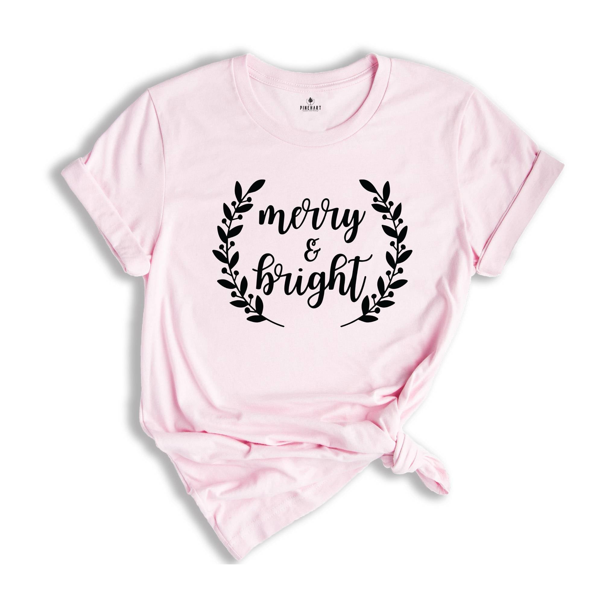 Merry and Bright,Cute Christmas Shirt,Christmas Gift,Christmas Shirt,Holiday Shirt,Matching Shirt,Santa Claus Shirt,Family Christmas Shirt