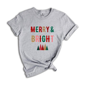 Merry and Bright Shirt, Merry Shirt, Christmas Shirt, Merry Christmas, Christmas Vibes, Christmas Funny Shirt, Women Shirt