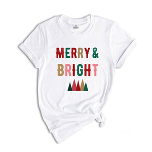Merry and Bright Shirt, Merry Shirt, Christmas Shirt, Merry Christmas, Christmas Vibes, Christmas Funny Shirt, Women Shirt