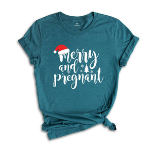 Merry And Pregnant Shirt, Pregnancy Announcement Shirt, Christmas Pregnant Shirt, Funny Pregnancy Shirt, Xmas Baby Shirt