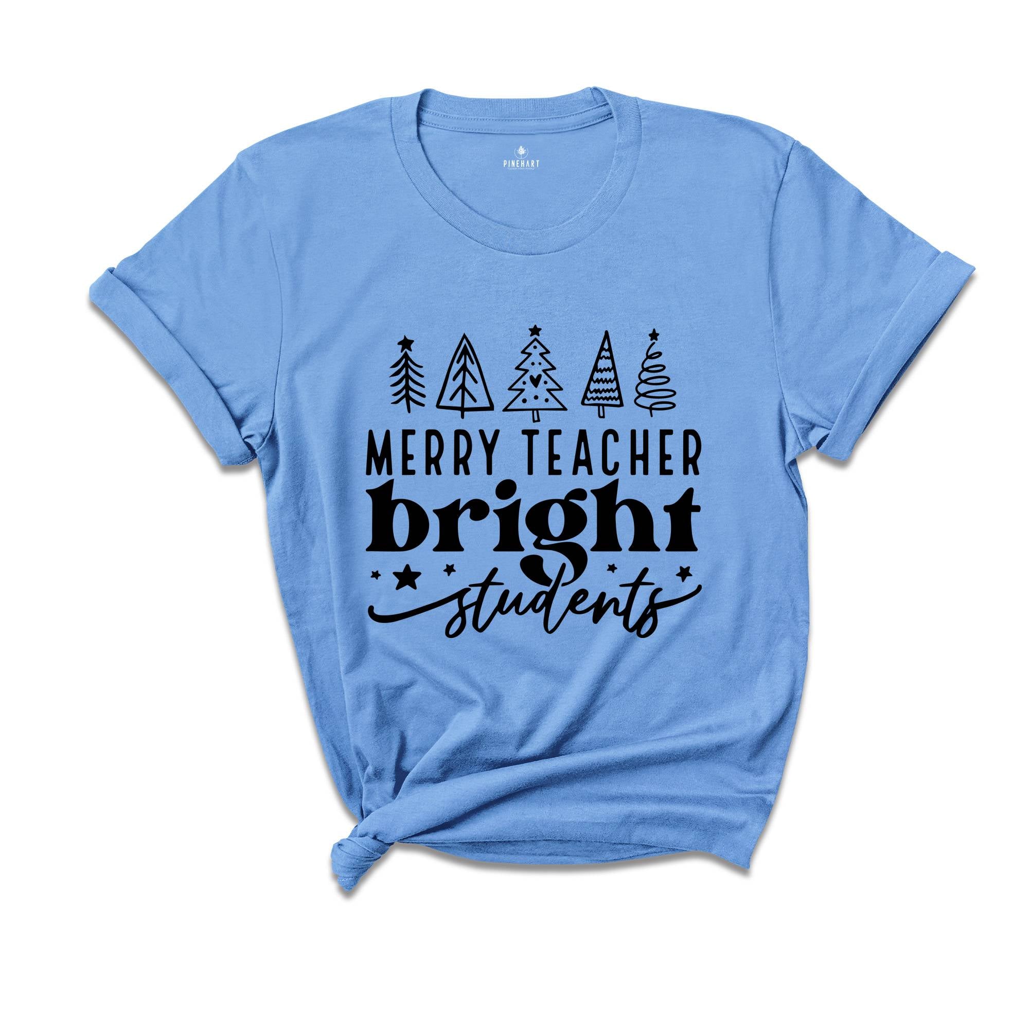 Merry Teacher Bright Students Shirt, Christmas Party Tee, Christmas Vibes Tee For Teacher, Xmas Teacher Gift, Christmas Sweatshirt