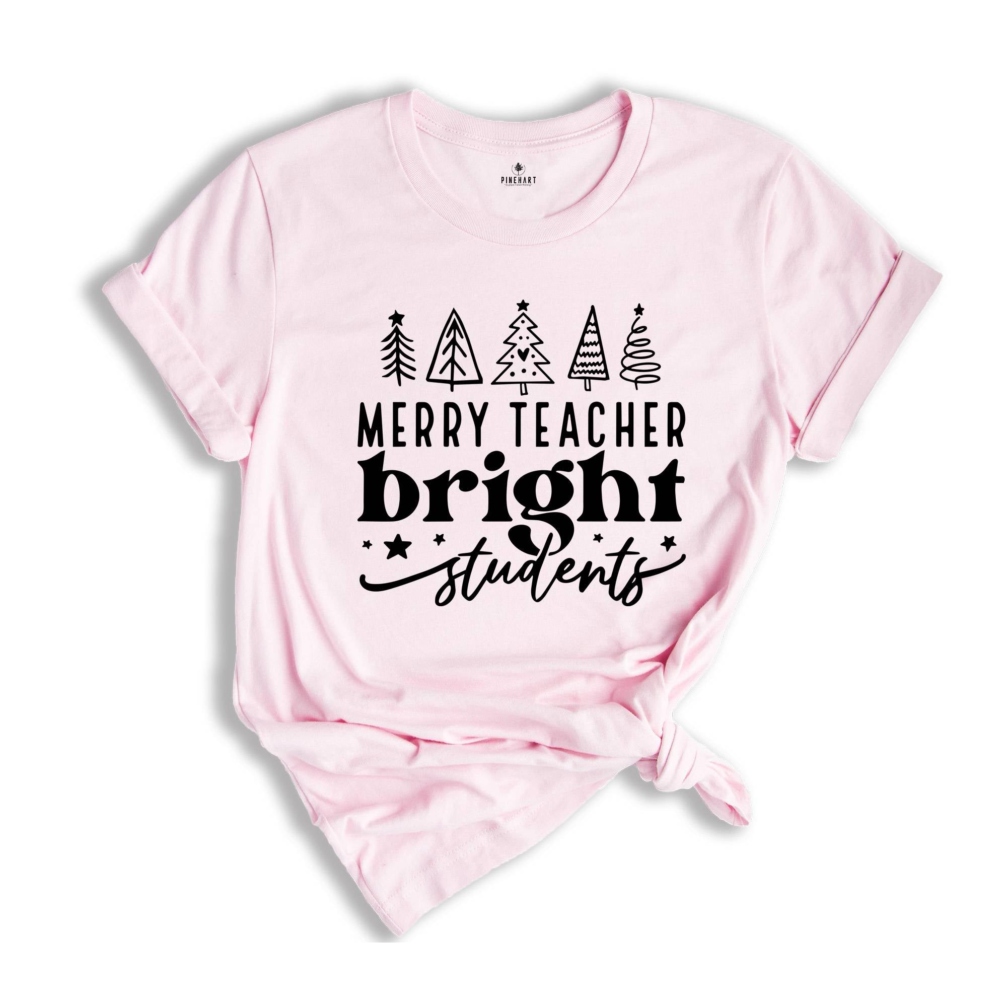 Merry Teacher Bright Students Shirt, Christmas Party Tee, Christmas Vibes Tee For Teacher, Xmas Teacher Gift, Christmas Sweatshirt