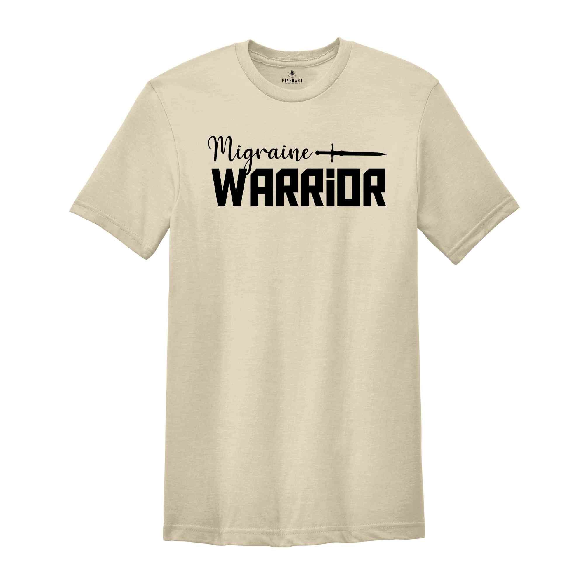 Migraine Warrior Shirt, Chronic Migraine T-Shirt, Migraine Awareness Gift, Chronic Illness, Migraine Strong Gift, Funny Migraine Tee