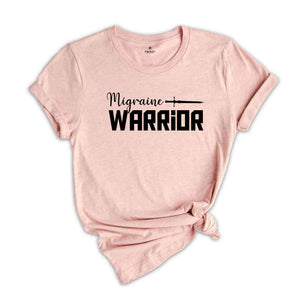 Migraine Warrior Shirt, Chronic Migraine T-Shirt, Migraine Awareness Gift, Chronic Illness, Migraine Strong Gift, Funny Migraine Tee