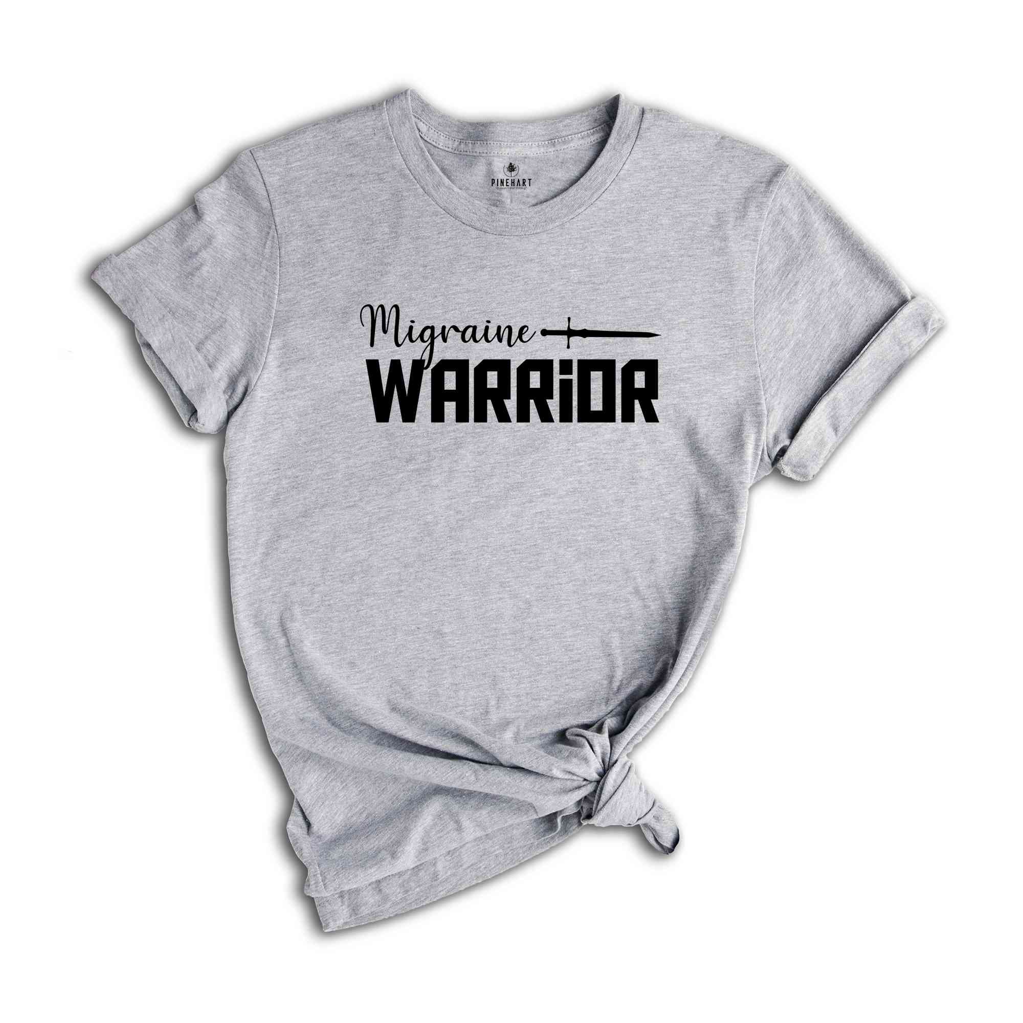 Migraine Warrior Shirt, Chronic Migraine T-Shirt, Migraine Awareness Gift, Chronic Illness, Migraine Strong Gift, Funny Migraine Tee