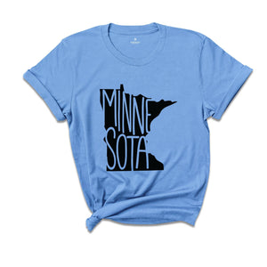 Minnesota State Shirts, Minnesota State Map Shirt, Minnesota Travel Gifts, Minnesota Clothing, Minnesota Sweatshirt, Minnesota Apparel