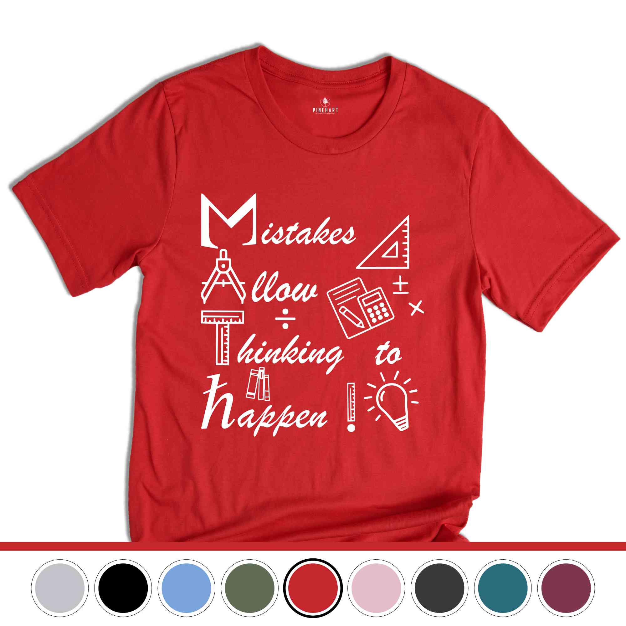 Mistakes Allow Thinking to Happen Shirt, Funny Math Shirt, Math Geek T-Shirt, Math Teacher Gift, Teacher Apparel, Mathematician Tee