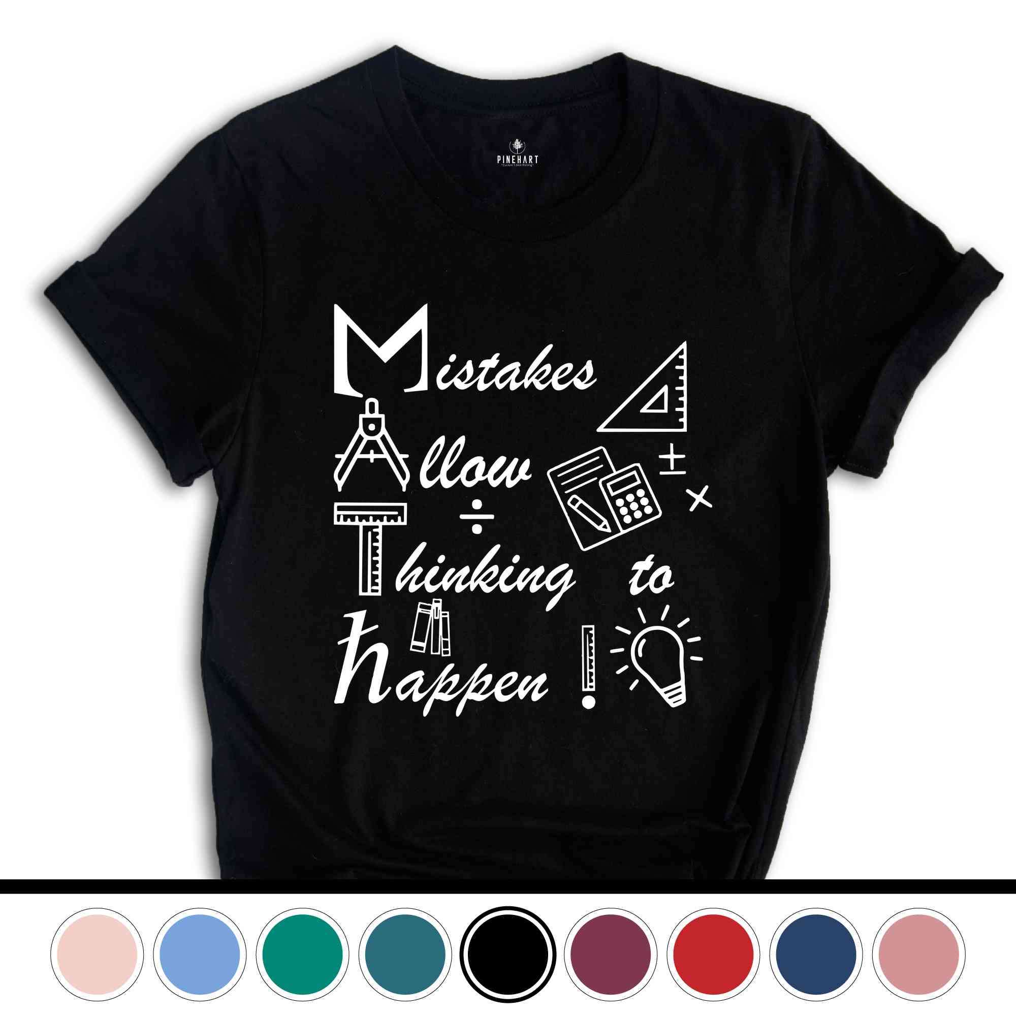 Mistakes Allow Thinking to Happen Shirt, Funny Math Shirt, Math Geek T-Shirt, Math Teacher Gift, Teacher Apparel, Mathematician Tee