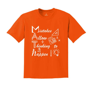 Mistakes Allow Thinking to Happen Shirt, Funny Math Shirt, Math Geek T-Shirt, Math Teacher Gift, Teacher Apparel, Mathematician Tee