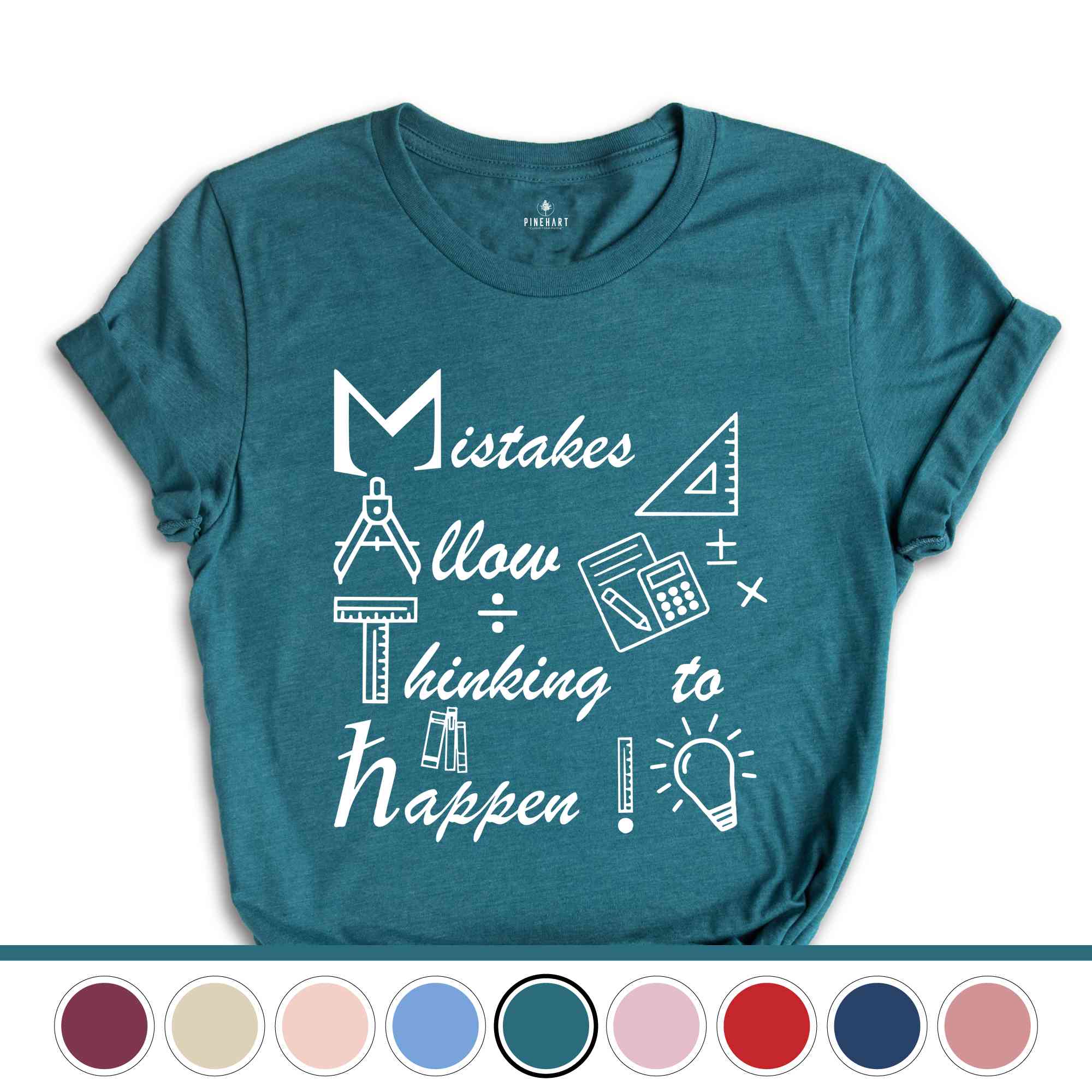 Mistakes Allow Thinking to Happen Shirt, Funny Math Shirt, Math Geek T-Shirt, Math Teacher Gift, Teacher Apparel, Mathematician Tee