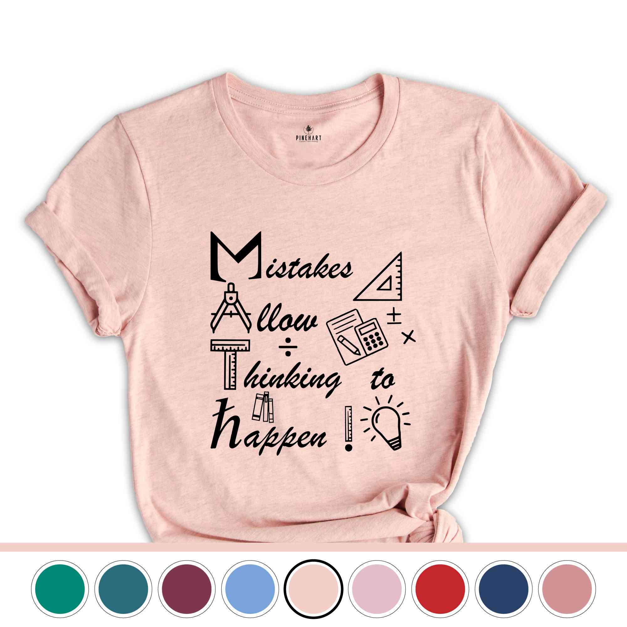 Mistakes Allow Thinking to Happen Shirt, Funny Math Shirt, Math Geek T-Shirt, Math Teacher Gift, Teacher Apparel, Mathematician Tee