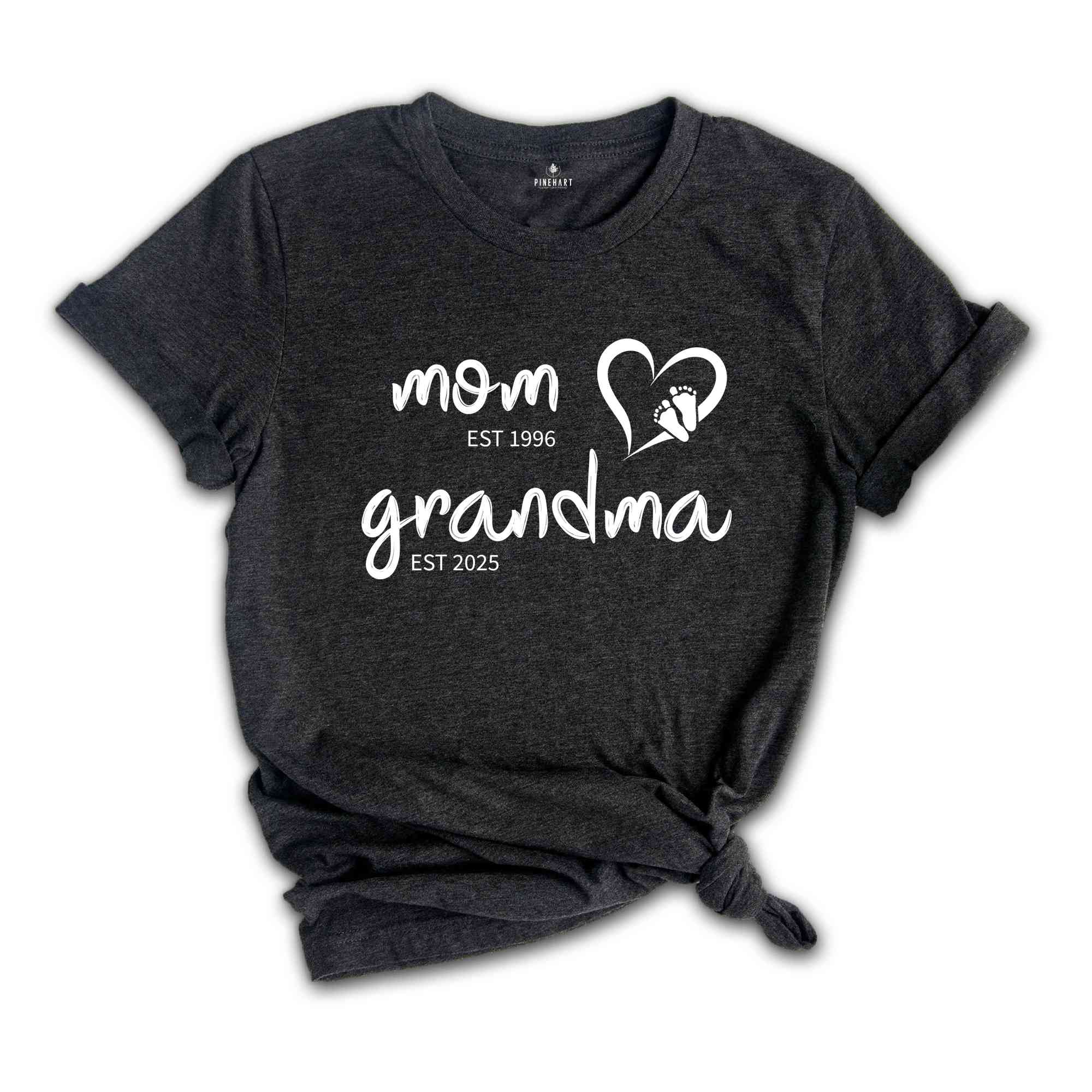 Mom Est Grandma Est Shirt, Grandma Shirt, Mom Grandma Shirt, Pregnancy Announcement Gift, New Grandma Shirt, Pregnancy Reveal