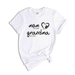 Mom Est Grandma Est Shirt, Grandma Shirt, Mom Grandma Shirt, Pregnancy Announcement Gift, New Grandma Shirt, Pregnancy Reveal