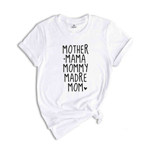 Mother Mama Mommy Madre Mom Shirt, Best Mom Shirt, Mama Shirt, Mommy Shirt, Mother's Day Shirts, Gift For Mom, Cool Sister Shirt