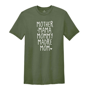 Mother Mama Mommy Madre Mom Shirt, Best Mom Shirt, Mama Shirt, Mommy Shirt, Mother's Day Shirts, Gift For Mom, Cool Sister Shirt