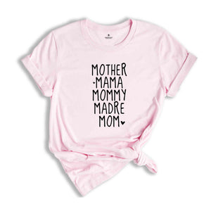 Mother Mama Mommy Madre Mom Shirt, Best Mom Shirt, Mama Shirt, Mommy Shirt, Mother's Day Shirts, Gift For Mom, Cool Sister Shirt