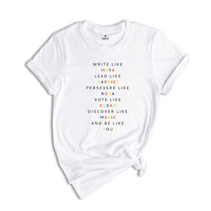 Motivational Shirts for Women, Write Like Maya Shirt, Empowered Women Shirt, Inspirational Shirt, Women Empowerment Shirt, Feminist Shirt