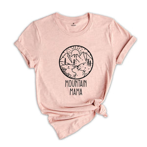 Mountain Mama Shirt, Outdoor Mama Shirt, Hiking Mom Shirt, Hiking Lover Shirt, Mountain Shirt, Adventure Shirt, Camping Shirt