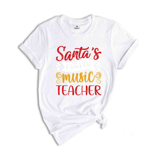 Music Teacher Christmas Shirt, Santa's Favorite Music Teacher, Funny Christmas Tee, Holiday Shirt, Christmas Teacher Tee