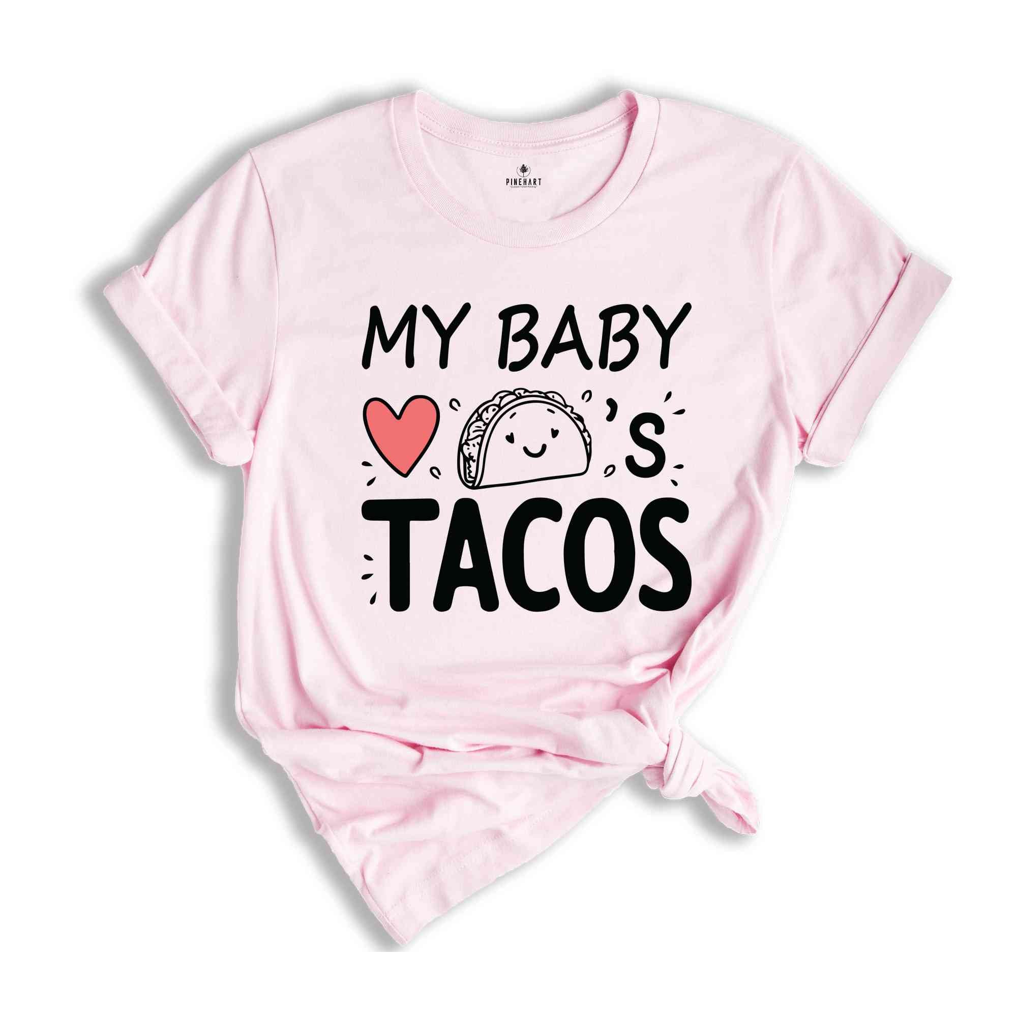 My Baby Loves Tacos Shirt, Funny Maternity Shirt, Cute Pregnant T Shirt, Taco T shirt, Pregnancy Reveal Shirt, Baby Announcement Shirt