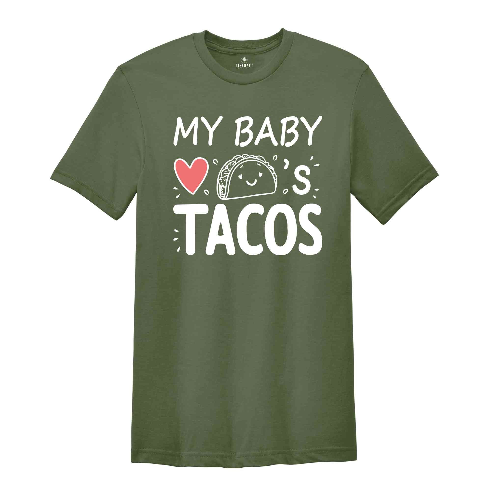 My Baby Loves Tacos Shirt, Funny Maternity Shirt, Cute Pregnant T Shirt, Taco T shirt, Pregnancy Reveal Shirt, Baby Announcement Shirt