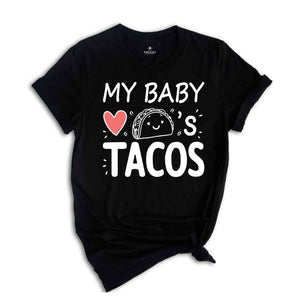 My Baby Loves Tacos Shirt, Funny Maternity Shirt, Cute Pregnant T Shirt, Taco T shirt, Pregnancy Reveal Shirt, Baby Announcement Shirt