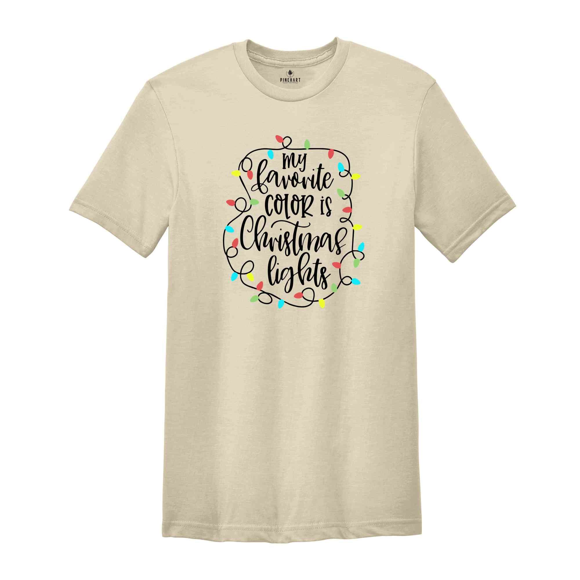 My Favorite Color is Christmas Lights, Christmas Shirt, Christmas Gift, Funny Christmas Tee, Santa Shirt, Holiday Shirt, Christmas Pajamas