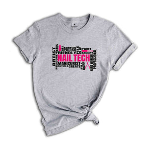 Nail Tech Shirt, Cosmetologist Tee, Nail Artist Shirt, Nail Artist Gift Tee, Manicurist Shirt, Nail Salon Tee