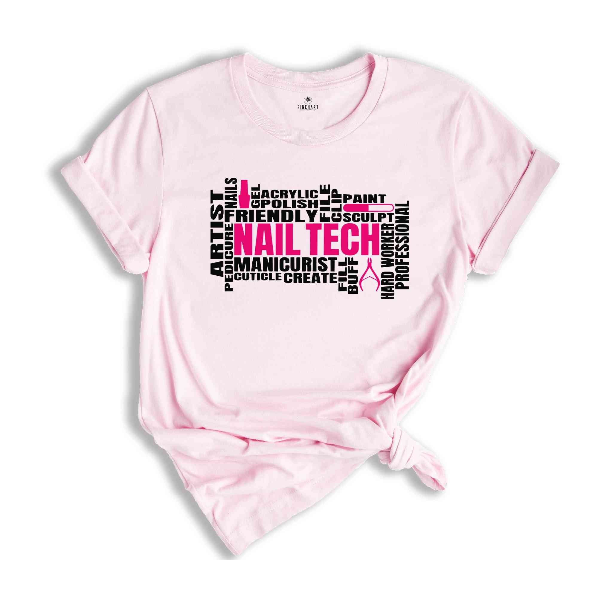 Nail Tech Shirt, Cosmetologist Tee, Nail Artist Shirt, Nail Artist Gift Tee, Manicurist Shirt, Nail Salon Tee