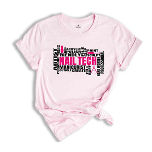 Nail Tech Shirt, Cosmetologist Tee, Nail Artist Shirt, Nail Artist Gift Tee, Manicurist Shirt, Nail Salon Tee
