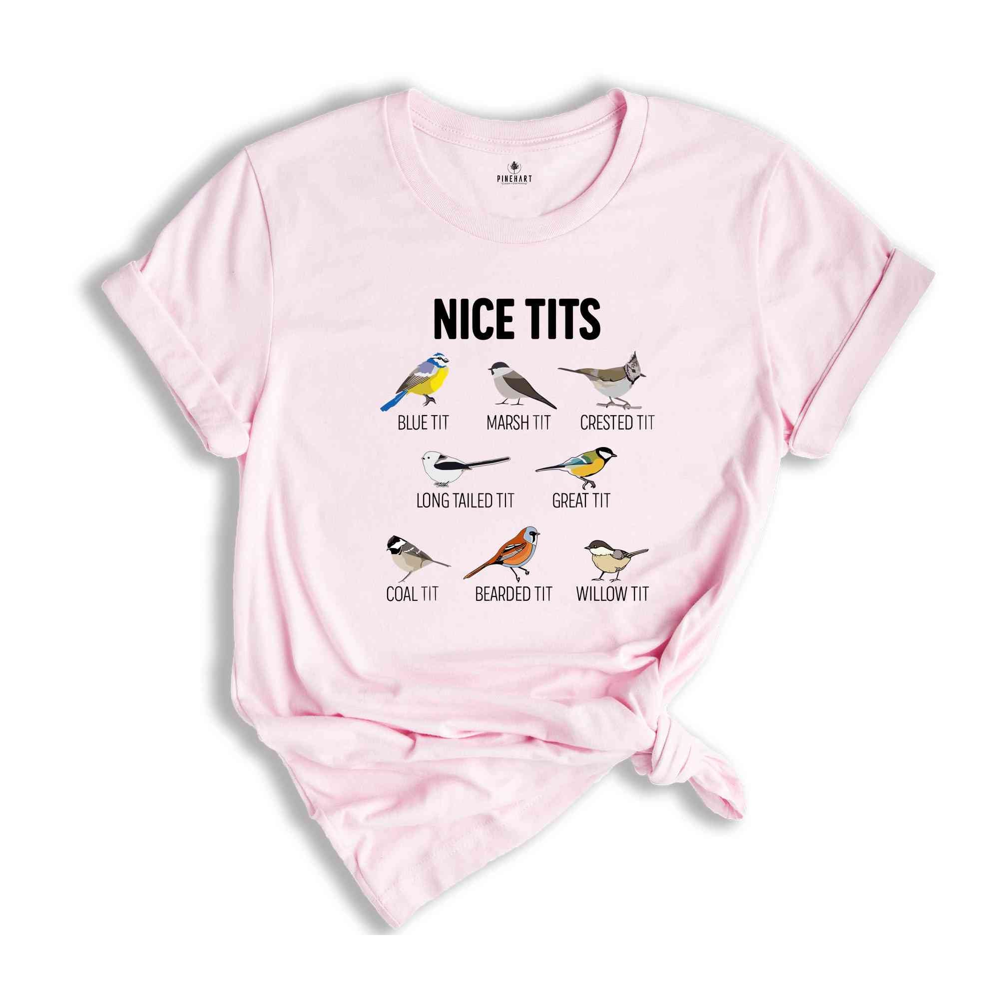 Nice tits Shirt, Nice Tits Bird Shirt, Bird Lovers Shirt, Bird Shirt, Birdwatcher Shirt, Cute Birdie Shirt, Funny birds shirt