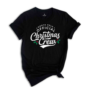 North Pole Official Christmas Crew Shirt, Christmas Family Shirt, Christmas Family Reunion, Matching Christmas Shirts