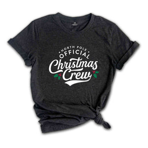 North Pole Official Christmas Crew Shirt, Christmas Family Shirt, Christmas Family Reunion, Matching Christmas Shirts