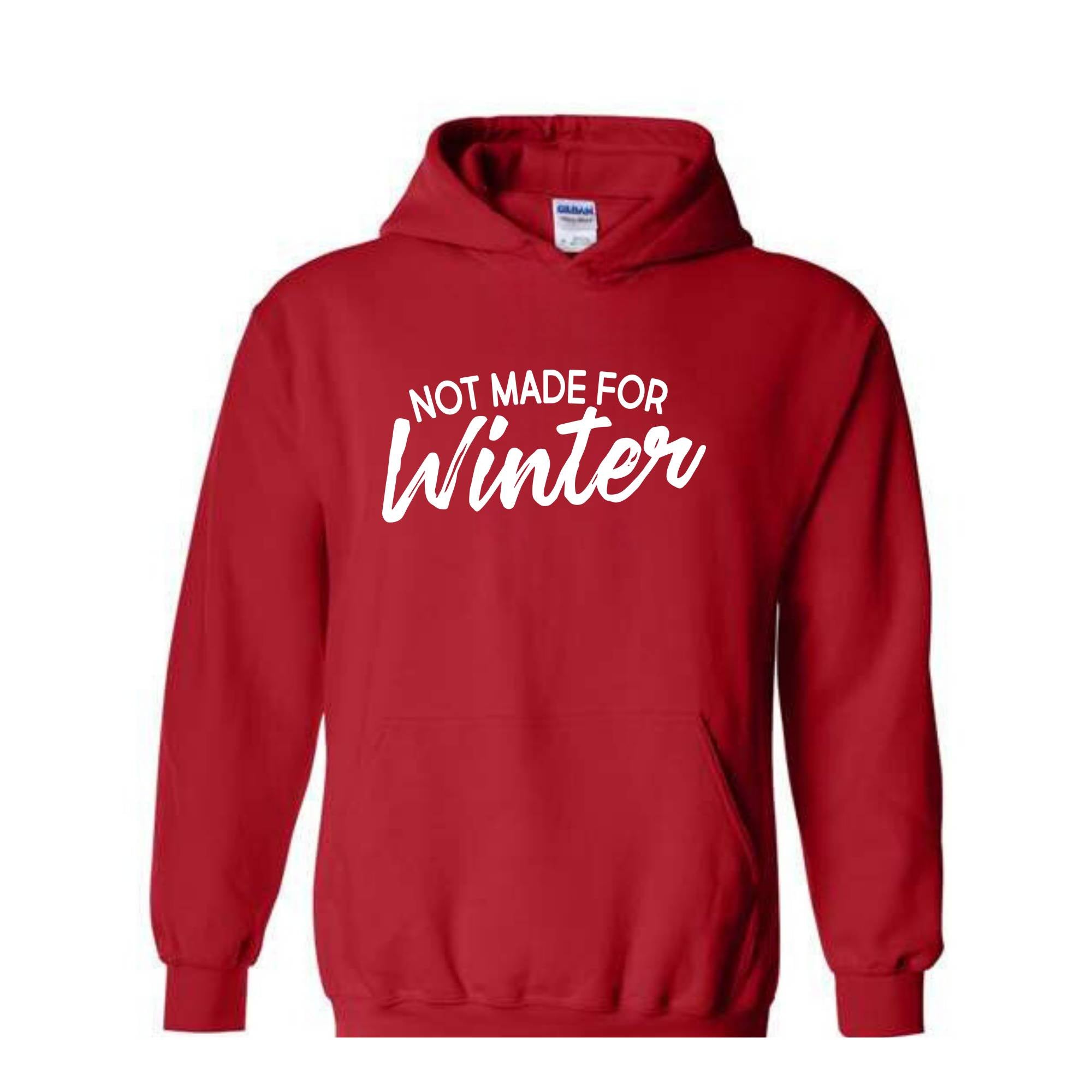Not Made For Winter T-Shirt, Cold Weather Shirt, Winter Clothing, Christmas T-Shirt, Summer Lover T-Shirt