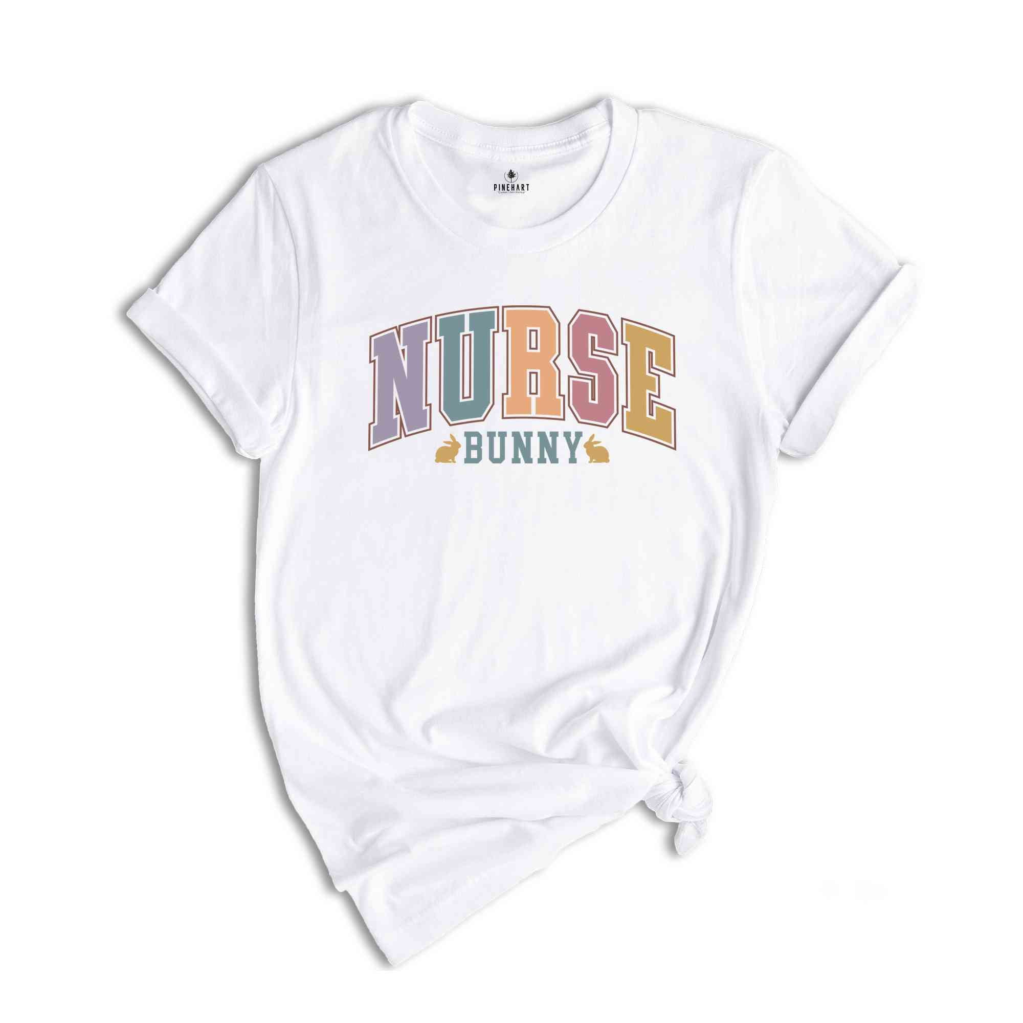 Nurse Bunny Shirt, Nurse Life Shirt, Nurse Student Shirt, Happy Easter Day, Easter Bunny Shirt, Easter Gift For Nurse, Easter Bunny Shirt