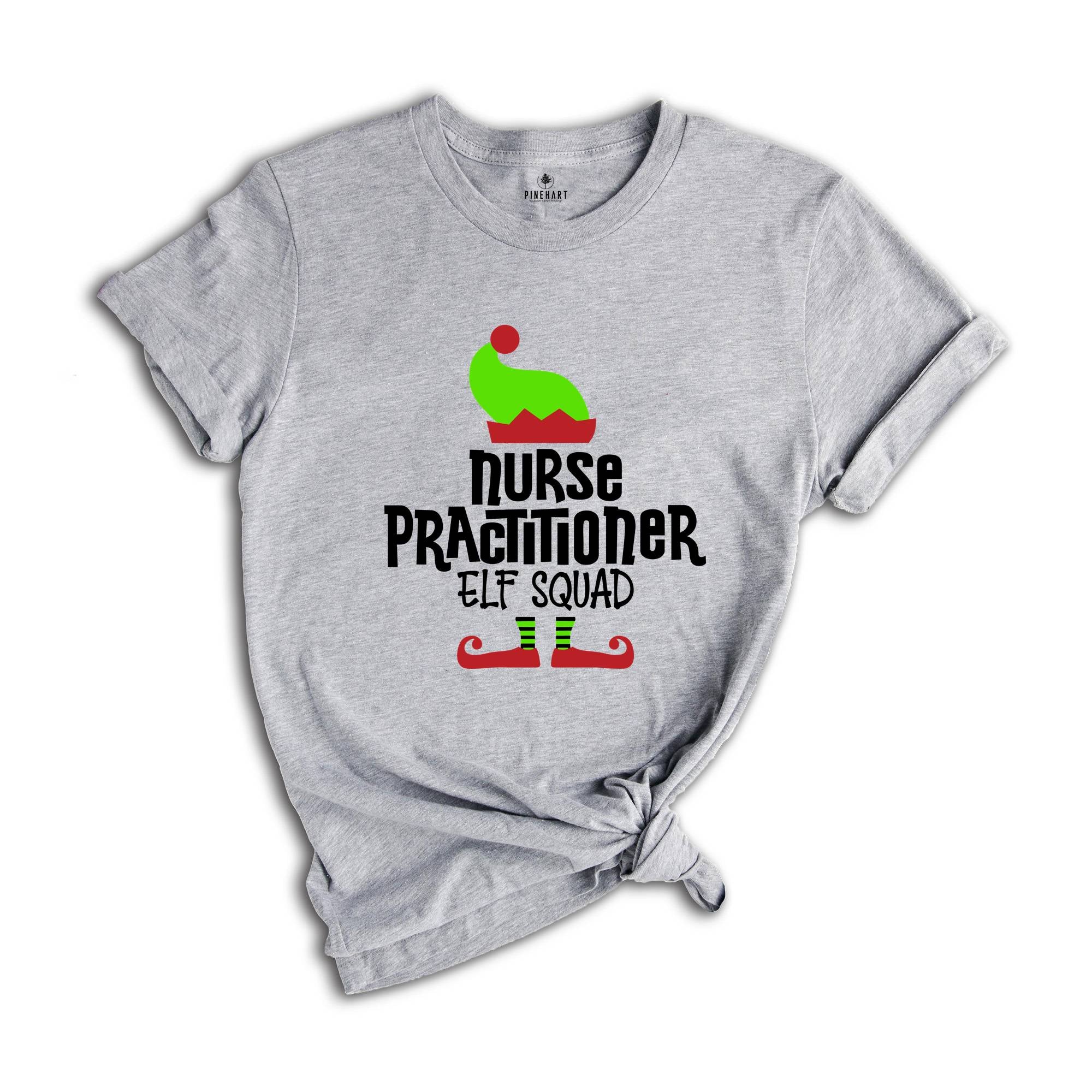 Nurse Practitioner Elf Squad Shirt, Nurse Practitioner Shirt, Nursing , Nurse Practitioner Shirt, Np Shirt, Christmas Nurse, Christmas Gift