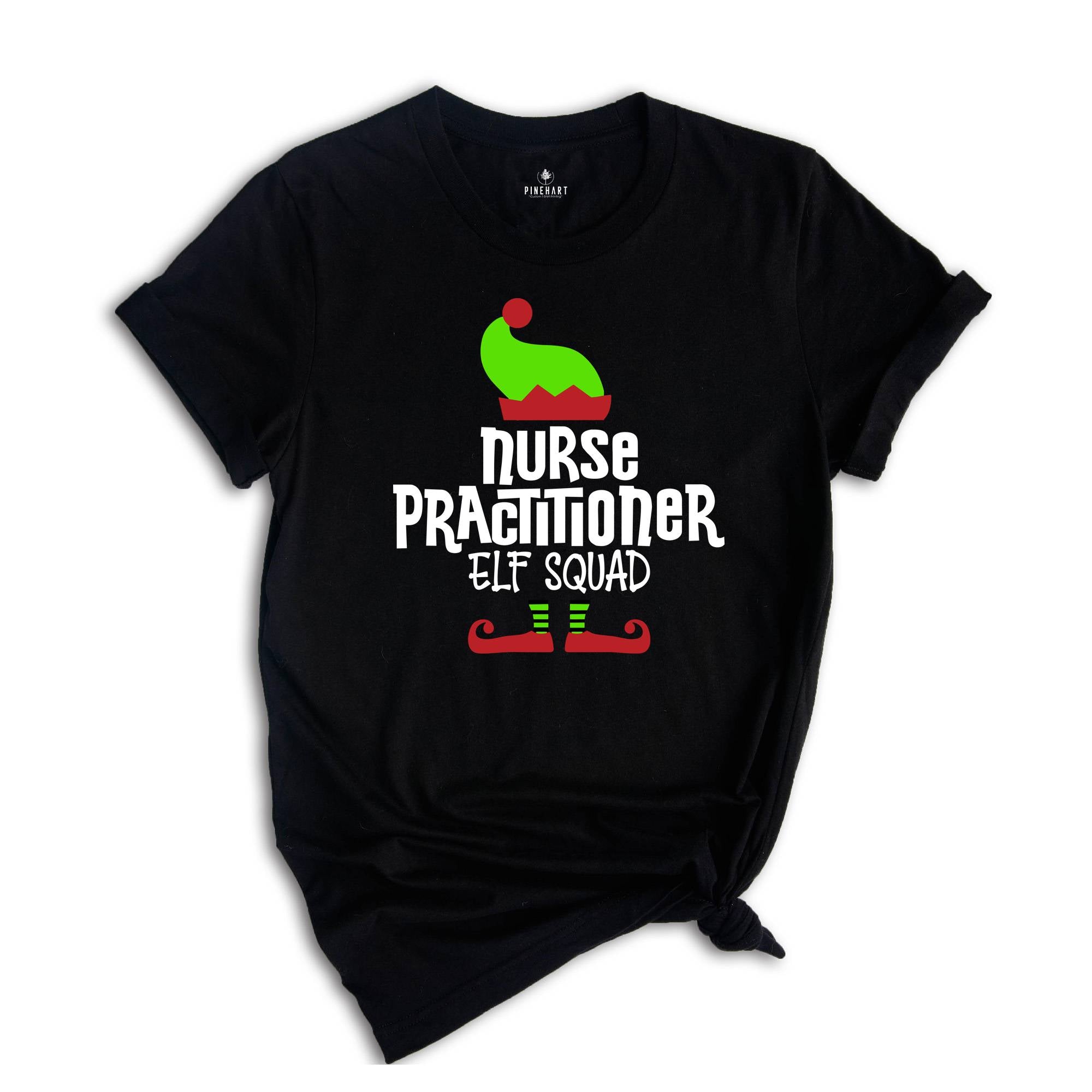 Nurse Practitioner Elf Squad Shirt, Nurse Practitioner Shirt, Nursing , Nurse Practitioner Shirt, Np Shirt, Christmas Nurse, Christmas Gift