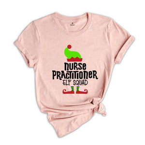 Nurse Practitioner Elf Squad Shirt, Nurse Practitioner Shirt, Nursing , Nurse Practitioner Shirt, Np Shirt, Christmas Nurse, Christmas Gift