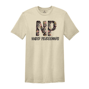 Nurse Practitioner Shirt, Nurse Practitioner Gift, NP Graduation Gift, LPN Shirt, Nurse Practitioner Shirt, Np Student