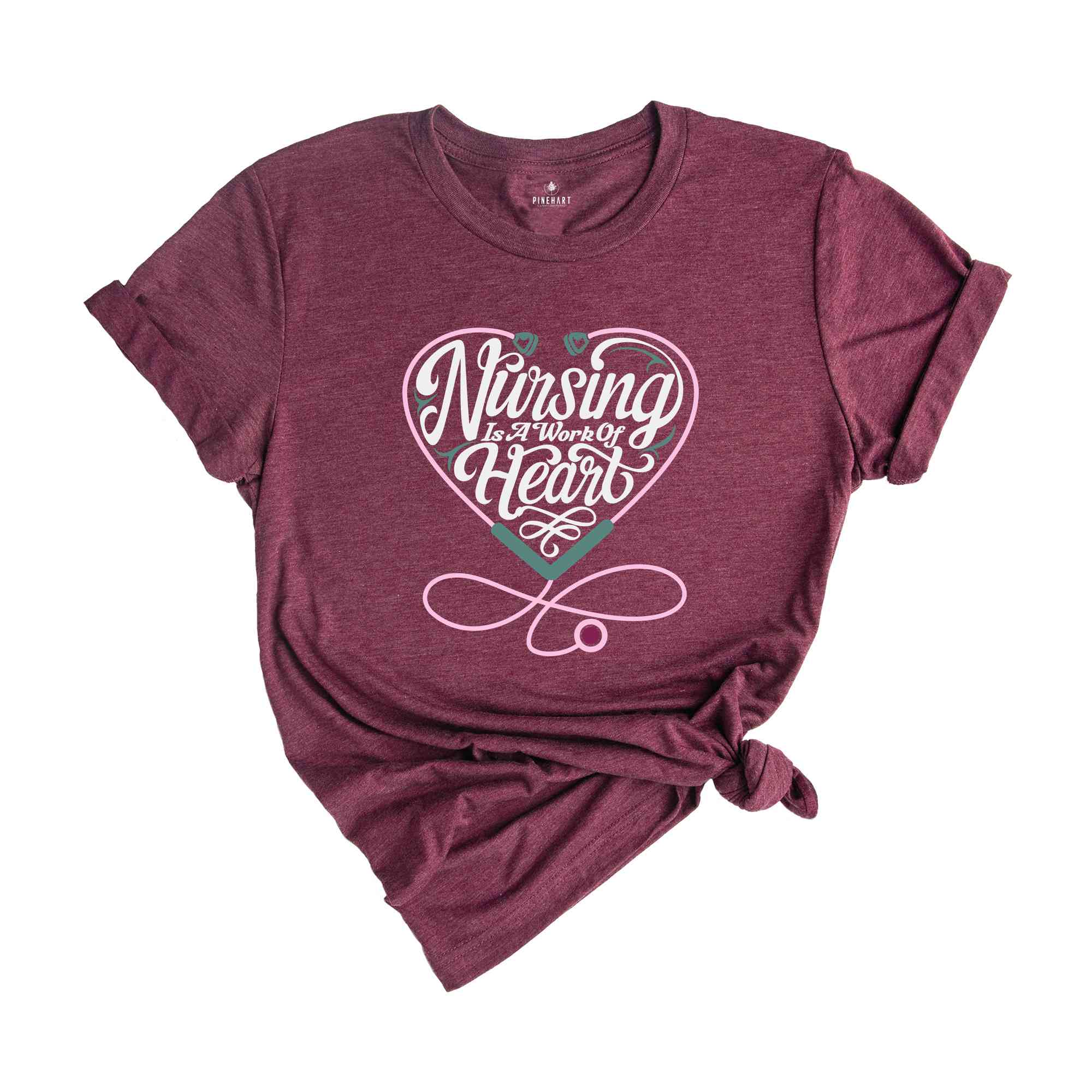 Nursing Is A Working Of Heart Shirt, Nurse Life T-Shirt, Gift For Nurse Shirt, Nursing T-Shirt, Nursing Student Shirt, Funny Nursing T-Shirt