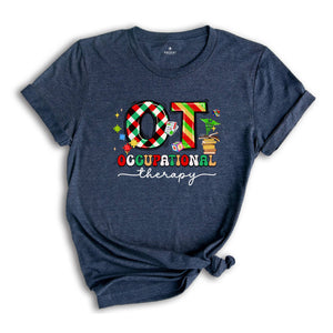 Occupational Therapist Shirt, Occupational Therapist Christmas Shirt, Occupational Therapist Tee, Special Education Tee