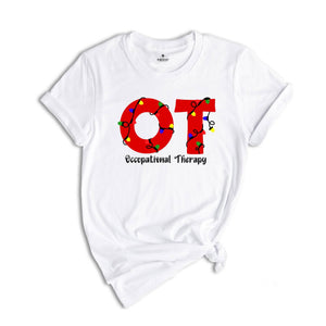 Occupational Therapy Christmas Shirt, OT Christmas T-Shirt, Santa's Favorite Occupational Therapist Tee, OT Christmas Gifts