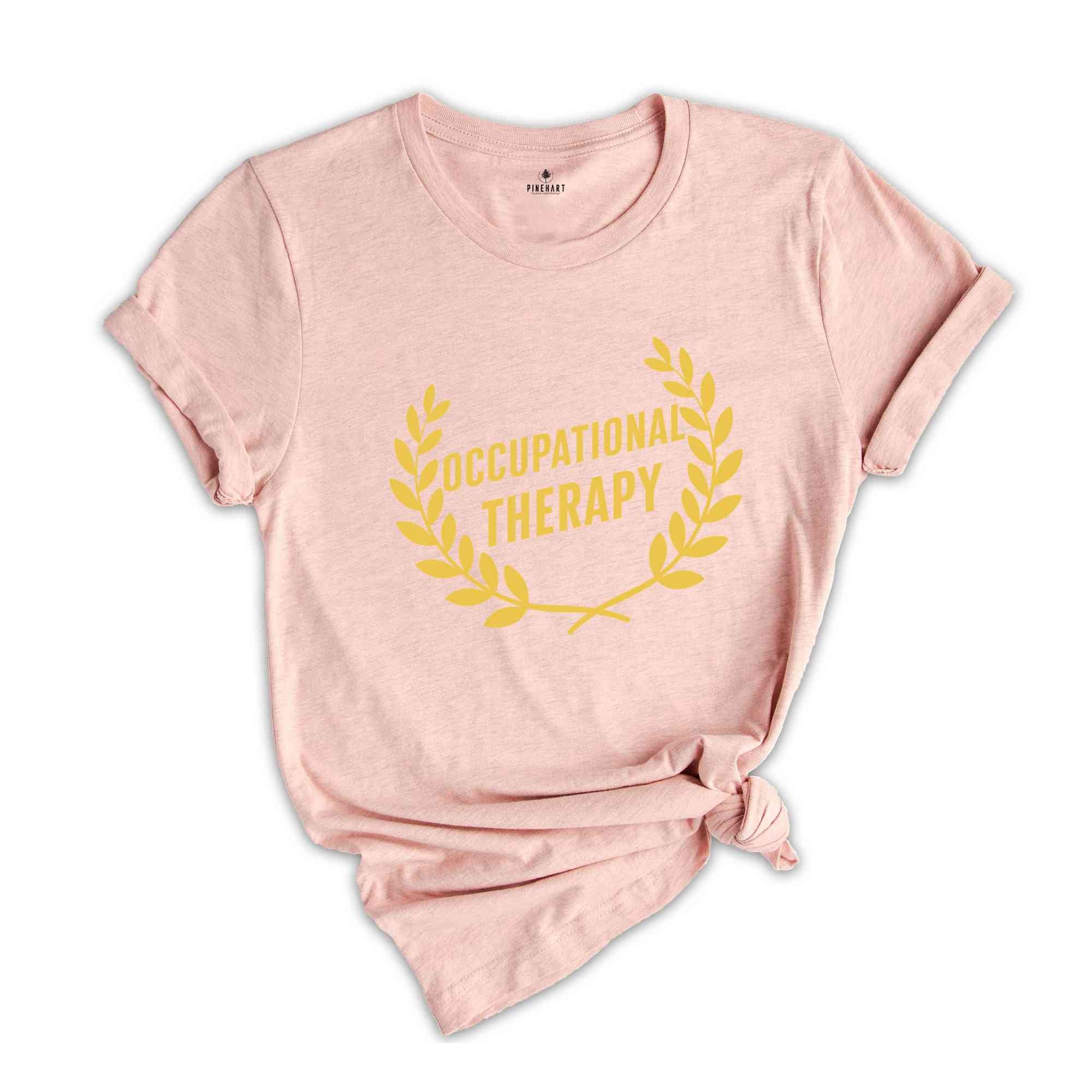 Occupational Therapy Shirt, Occupational Therapist Gifts, Occupational Therapy Gifts, Therapist Outfit