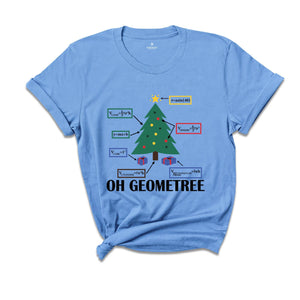 Oh Geometree Shirt, Geometry Christmas Shirt, Math Christmas T-Shirt, Funny Math Shirt, Christmas Tree Shirt, Math Lover Shirt
