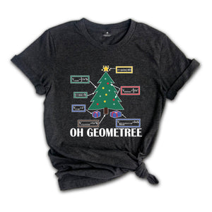 Oh Geometree Shirt, Geometry Christmas Shirt, Math Christmas T-Shirt, Funny Math Shirt, Christmas Tree Shirt, Math Lover Shirt